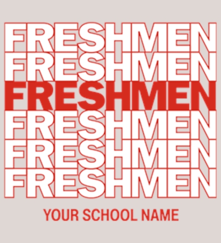 Custom Freshman T-Shirts | Design Online at UberPrints